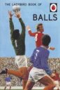 Ladybird Book Of Balls (Ladybird For Grownups)