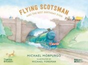 Flying Scotsman And The Best Birthday Ever
