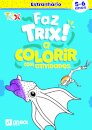 Faz Trix a colorir o Estranhário (5-6 anos)