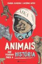Animais Que Ficaram Para A História