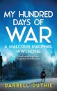 My Hundred Days of War