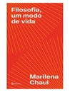 Filosofia, Um Modo De Vida