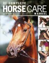 Complete Horse Care Manual
