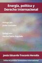 Energia, Politica Y Derecho Internacional