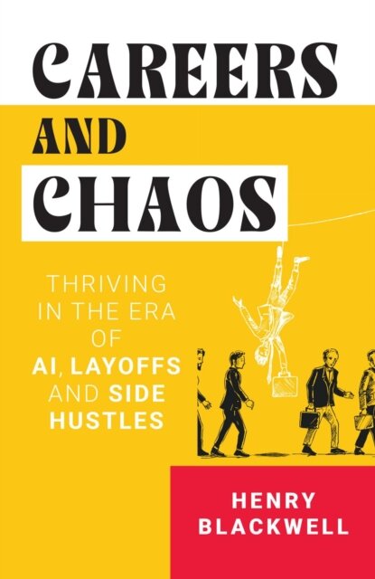 Careers & Chaos