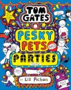 Tom Gates: Pesky Pets and Parties