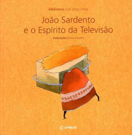 Joao Sardento E O Espirito Da Tel.