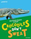 Readerful Independent Library: Oxford Reading Level 7: Crocodiles Don't Sweat