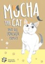 Mocha the Cat and His Forever Family Vol. 1