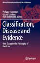 Classification, Disease and Evidence