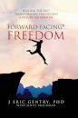 Forward-Facing(R) Freedom