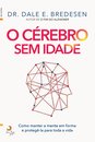 O Cérebro Sem Idade