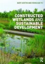 Constructed Wetlands and Sustainable Development