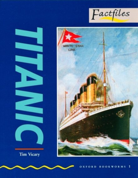 Oxf Bookworms 1 F/F Titanic