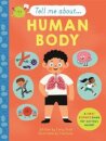 Tell Me About: The Human Body