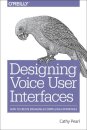 Designing Voice User Interfaces