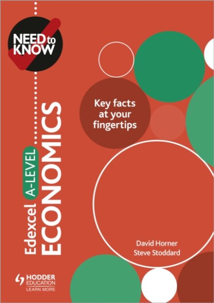 Need to Know: Edexcel A-level Economics