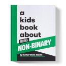 A Kids Book About Being Non-Binary