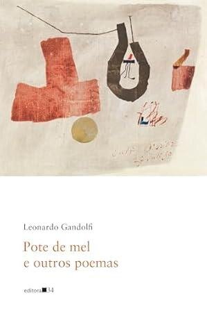 Pote de mel e outros poemas