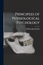 Principles of Physiological Psychology
