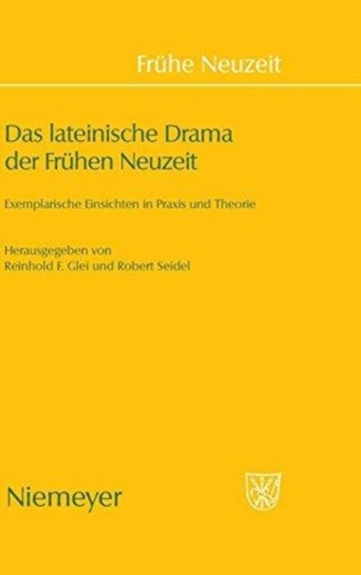 Das Lateinische Drama Der Fruhen Neuzeit