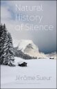 Natural History of Silence