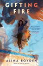 Gifting Fire