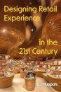 Designing Retail Experience in the 21st Century