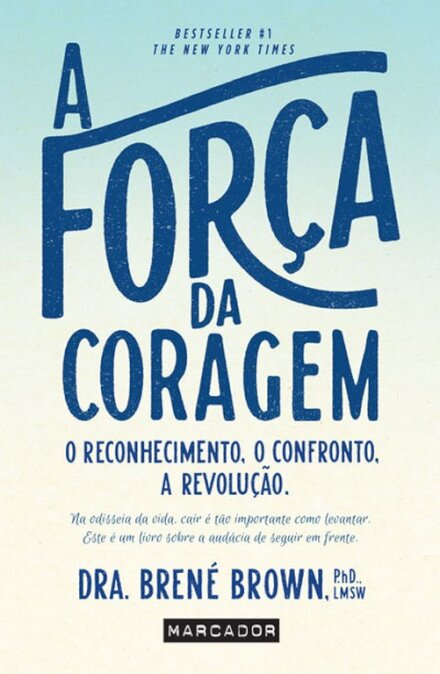 A Força Da Coragem