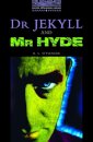 The Oxford Bookworms Library: Level 4: Dr Jekyll and Mr Hyde
