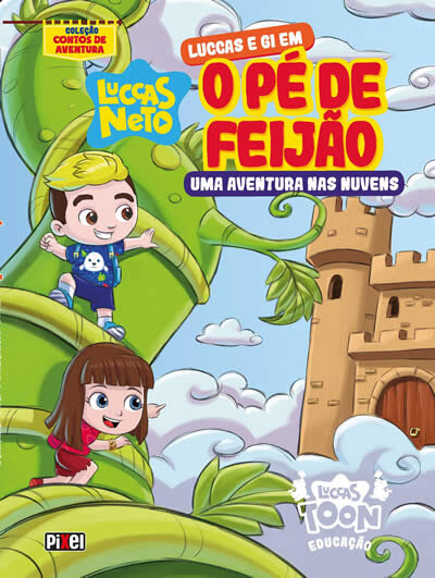 Luccas E Gi Em O Pé De Feijão