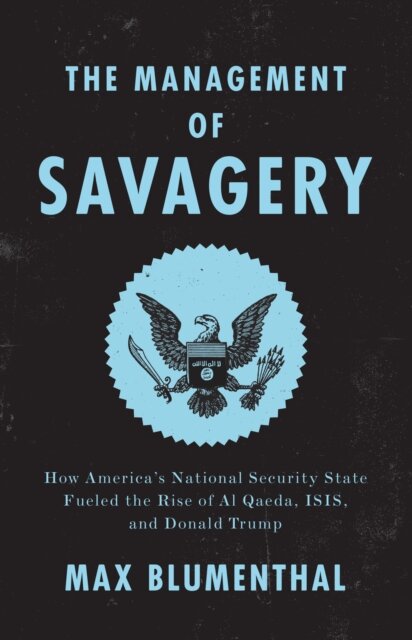 The Management of Savagery