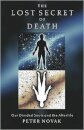 The Lost Secret of Death