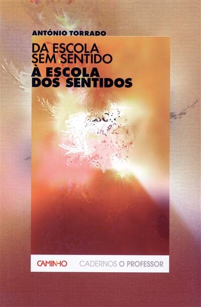 Da Escola Sem Sentido À Escola
