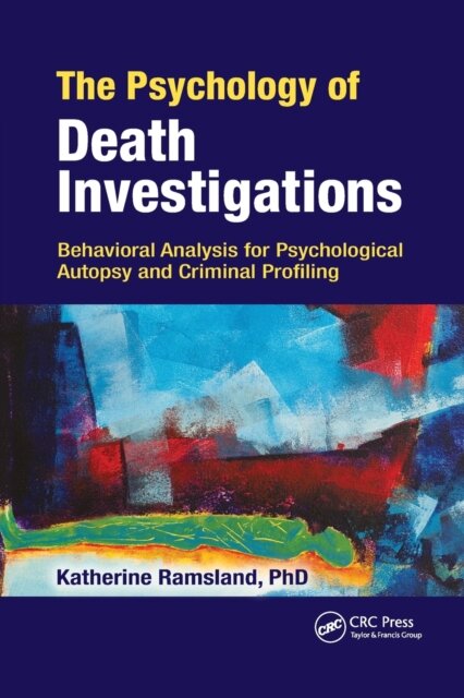 The Psychology of Death Investigations