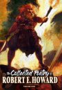 The Collected Poetry of Robert E. Howard, Volume 2