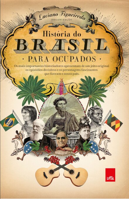História Do Brasil Para Ocupados