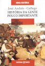 Historia De Gente Pouco Importante