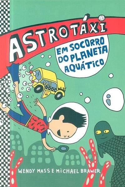 Astrotáxi: Em Socorro do Planeta Aquático