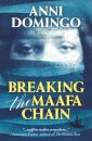 Breaking the Maafa Chain