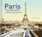 Paris Then and Now®