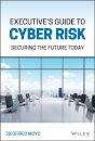 Executive's Guide to Cyber Risk
