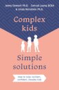 Complex Kids, Simple Solutions