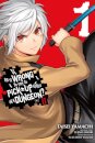 Is It Wrong to Try to Pick Up Girls in a Dungeon? II, Vol. 1 (manga)