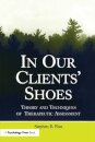 In Our Clients' Shoes