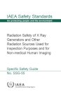 Radiation Safety of X Ray Generators and Other Radiation Sources Used for Inspection Purposes and for Non-Medical Human Imaging