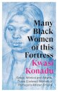 Many Black Women of this Fortress