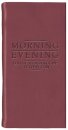 Morning And Evening - Matt Burgundy