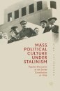 Mass Political Culture Under Stalinism