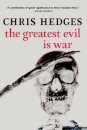 The Greatest Evil Is War